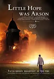 Little Hope Was Arson (2013)