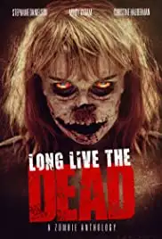 Long Live the Dead (2013)
