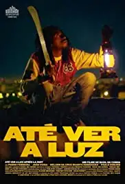 Até Ver a Luz (2013)