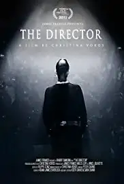 The Director: An Evolution in Three Acts (2013)