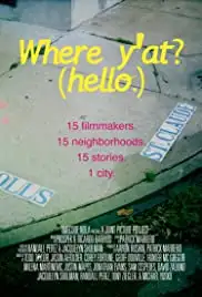 Where Y'At (Hello) (2012)