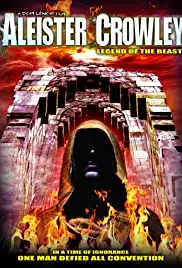 Aleister Crowley: Legend of the Beast (2013)