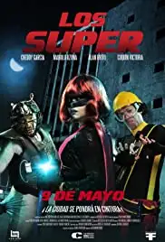 Los Super (2013)