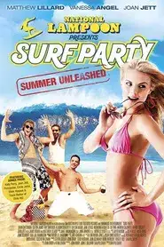National Lampoon Presents: Surf Party (2013)