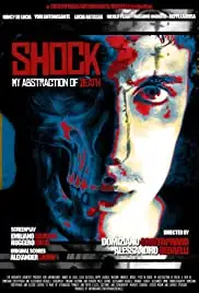 Shock: My Abstraction of Death (2013)