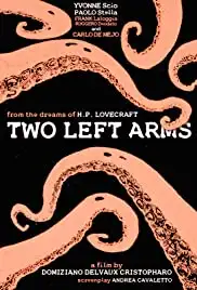 H.P. Lovecraft: Two Left Arms (2013)