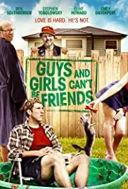 Guys and Girls Can't Be Friends (2015)