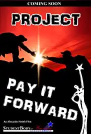 Project Pay It Forward (2014)