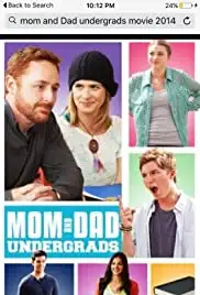 Mom and Dad Undergrads (2014)