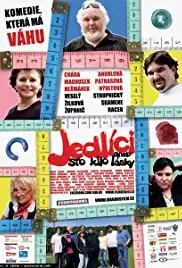 Jedlíci aneb Sto kilo lásky (2013)