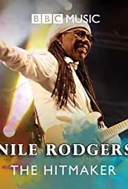 Nile Rodgers: The Hitmaker (2013)