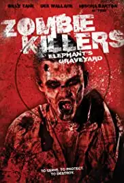 Zombie Killers: Elephant's Graveyard (2015)