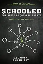 Schooled: The Price of College Sports (2013)