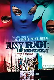 Free Pussy Riot: The Movie (2013)