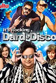 It's Rocking: Dard-E-Disco (2012)