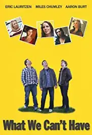 What We Can't Have (2014)