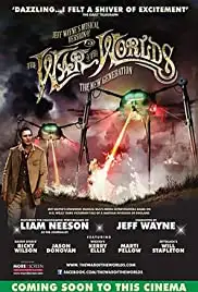 Jeff Wayne's Musical Version of the War of the Worlds Alive on Stage! The New Generation (2013)