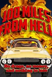 100 Miles from Hell (2014)