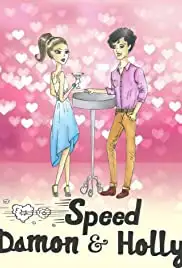 Speed Damon & Holly (2015)