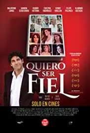 Quiero ser fiel (2014)