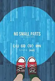 No Small Parts (2013)