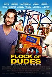 Flock of Dudes (2016)