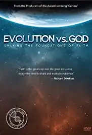Evolution vs. God: Shaking the Foundations of Faith (2013)