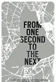 From One Second to the Next (2013)