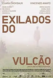 Exilados do Vulcão (2013)