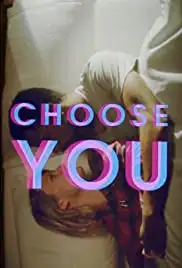 Choose You (2013)