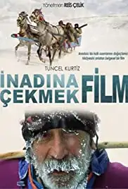 Inadina film çekmek (2010)