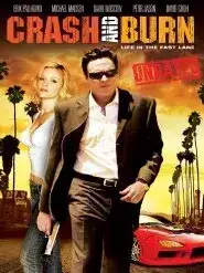 Crash and Burn (2007)