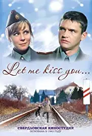 Razreshite tebya potselovat (2009)