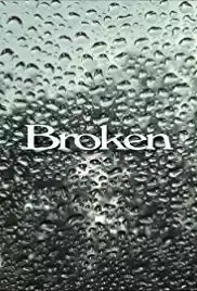 Broken (2015)