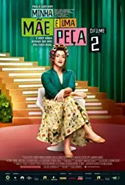 Minha Mãe é uma Peça 2: O Filme (2016)