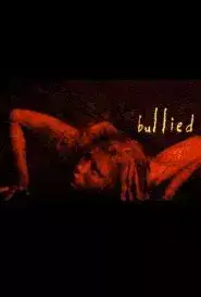 Bullied (2015)