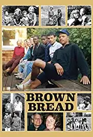 Brown Bread: The Story of an Adoptive Family (2014)