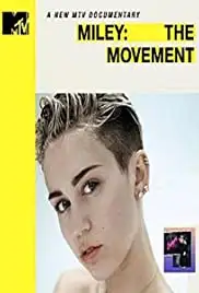 Miley: The Movement (2013)