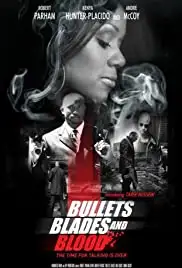 Bullets Blades and Blood (2019)
