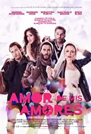 Amor de mis amores (2014)
