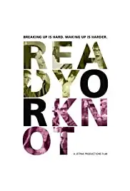 Ready or Knot (2014)