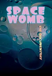 Space Womb (2014)