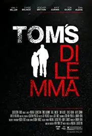 Tom's Dilemma (2016)