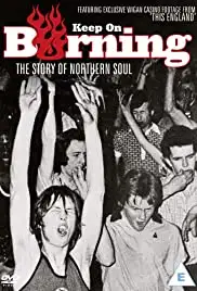 Keep on Burning: The Story of Northern Soul (2012)