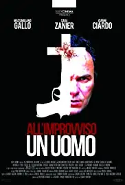 All'improvviso un uomo (2015)
