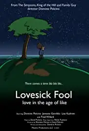 Lovesick Fool - Love in the Age of Like (2018)
