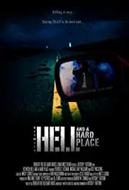Between Hell and a Hard Place (2014)