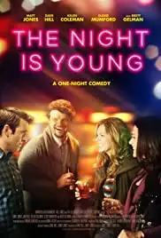 The Night Is Young (2017)