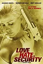 Love, Hate & Security (2014)