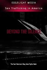 Beyond the Silence in America (2018)